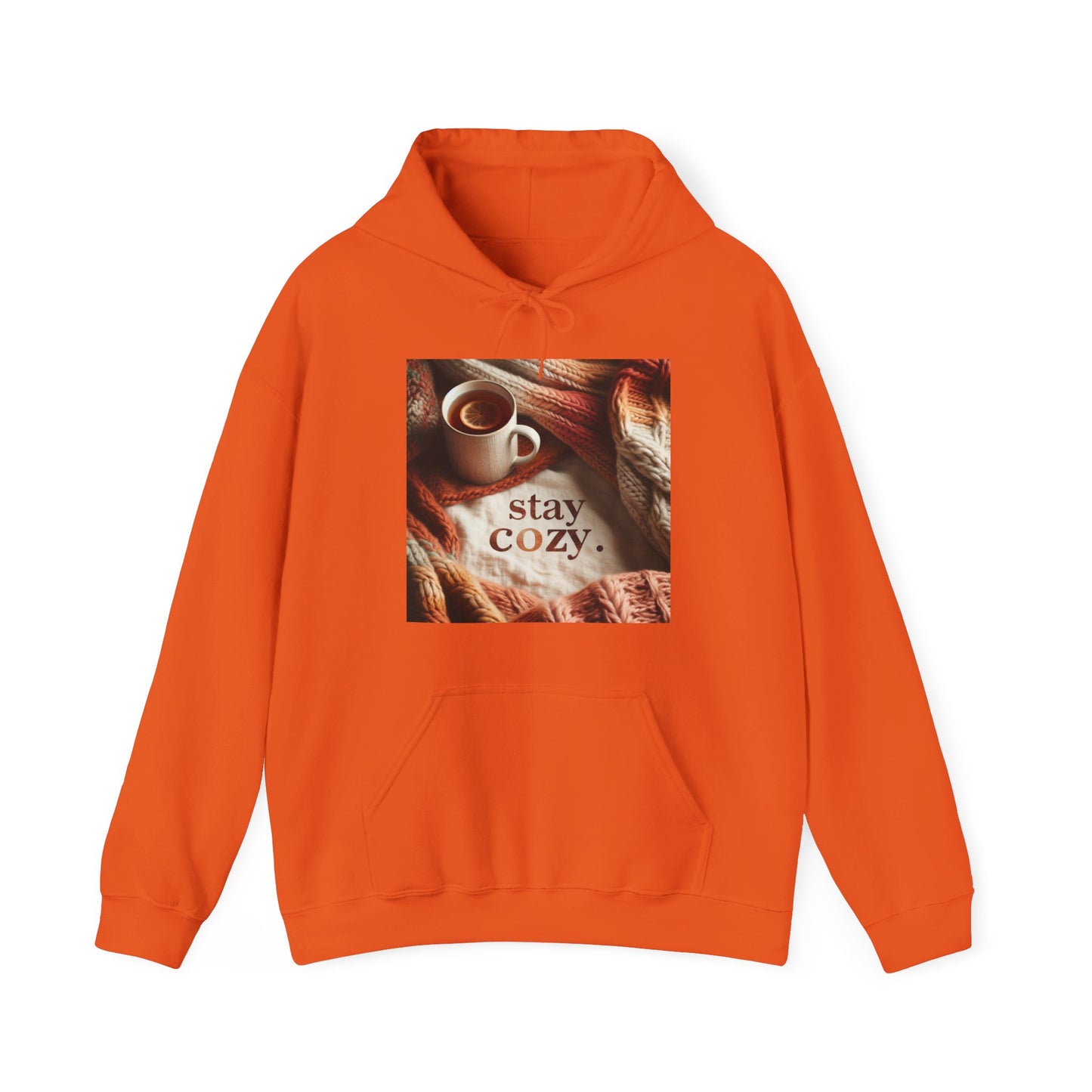 Unisex hooded Sweatshirt - Cozy Blanket and Tea - Stay Cozy