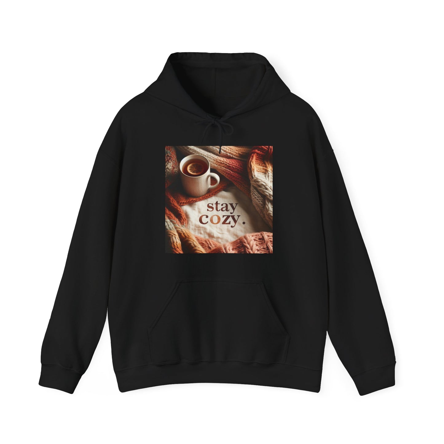 Unisex hooded Sweatshirt - Cozy Blanket and Tea - Stay Cozy